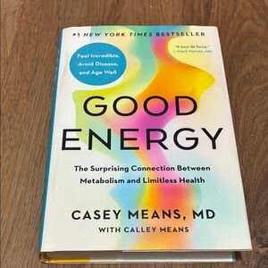 Good Energy Book by Casey Means, MD